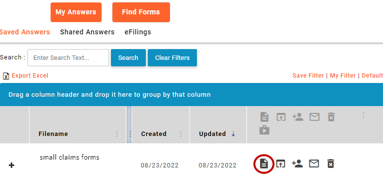 Screenshot from LawHelpInteractive.org showing the screen that comes up just after you login. A menu along the top highlights that this screen is showing saved answers. Below the headings the page lists an example of saved answers which appear in a table. It shows the filename (small claims forms), when it was created and updated, and 5 icons that allow you to get forms (circled in red), open the interview, share answers, email your forms, or delete the file.
